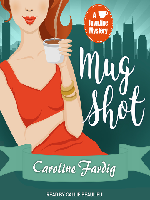 Title details for Mug Shot by Caroline Fardig - Available